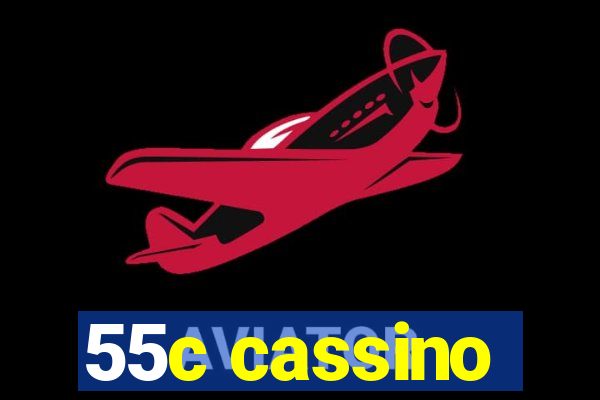 55c cassino